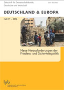 Titelbild der Zeitschrift "Deutschland & Europa" - Neue Herausforderungen der Friedens- und Sicherheitspolitik